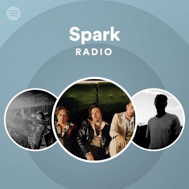 Spark Radio - playlist by Spotify | Spotify