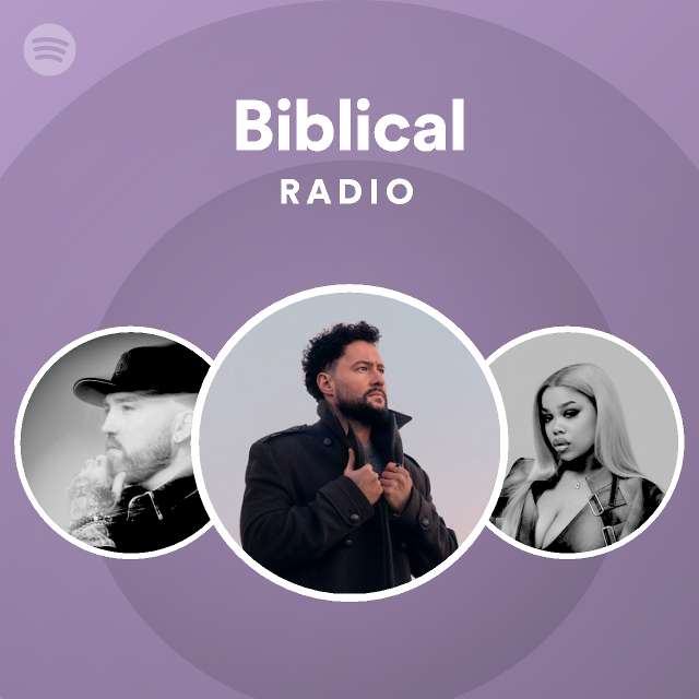 Biblical Radio - playlist by Spotify | Spotify