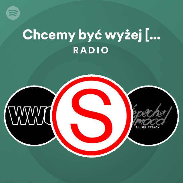Tekst Piosenki Sitek Chcemy Być Wyżej Chcemy być wyżej [Projekt Tymczasem] Radio - playlist by Spotify | Spotify
