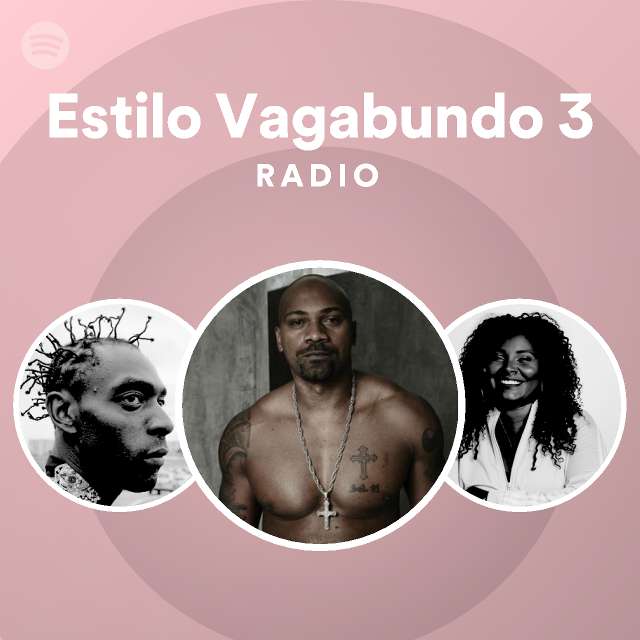 Estilo Vagabundo 3 Radio playlist by Spotify Spotify