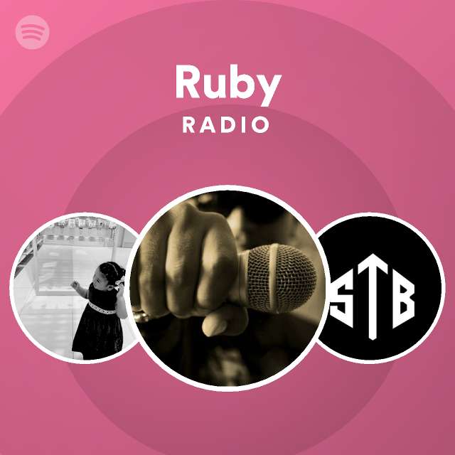 Ruby Radio - playlist by Spotify | Spotify