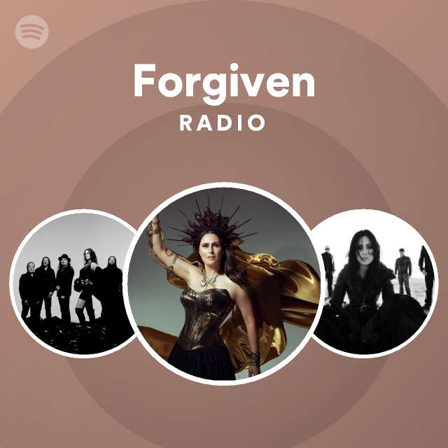 Forgiven Radio - playlist by Spotify | Spotify