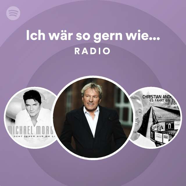 Ich wär so gern wie du