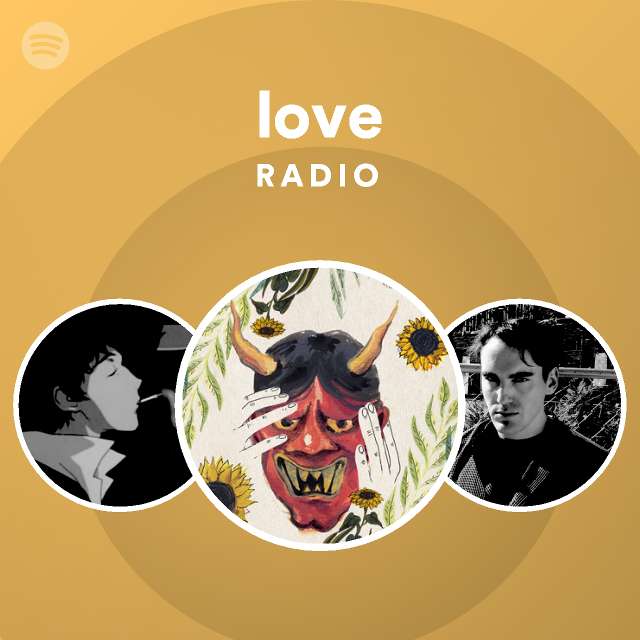 love Radio - playlist by Spotify | Spotify
