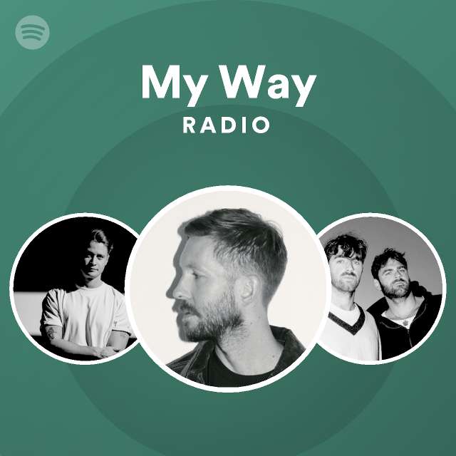My Way Radio - playlist by Spotify | Spotify