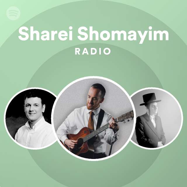Sharei Shomayim Radio - playlist by Spotify | Spotify