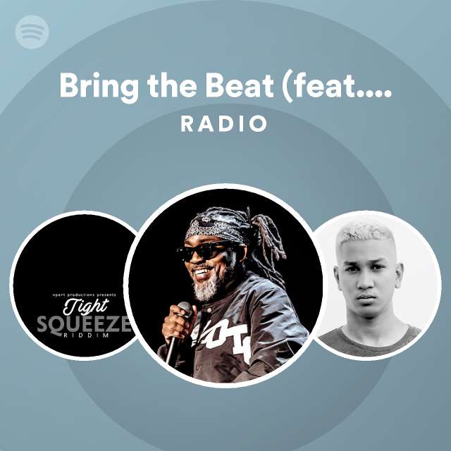 Bring the beat radio playlist by spotify spotify
