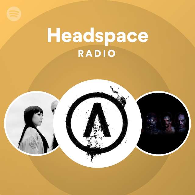 Headspace Radio playlist by Spotify Spotify