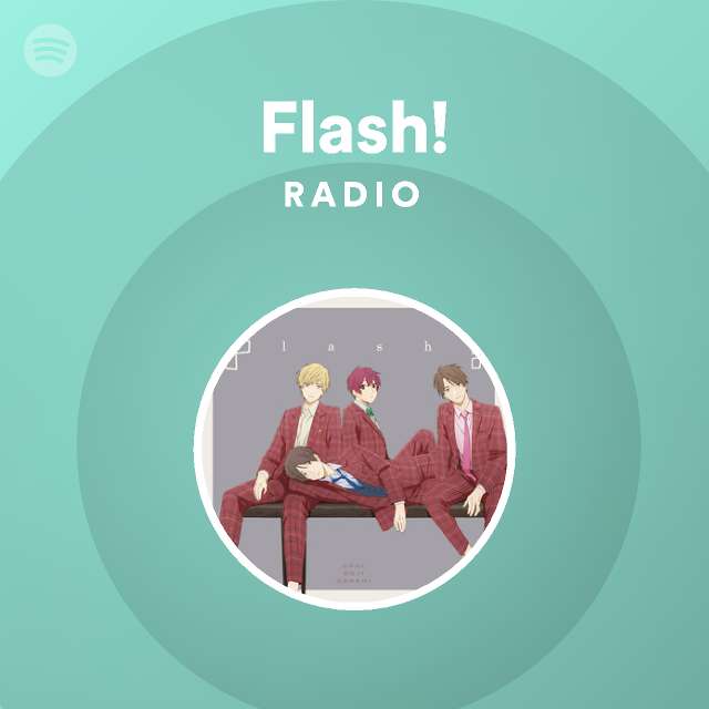 Flash! Radio - playlist by Spotify | Spotify