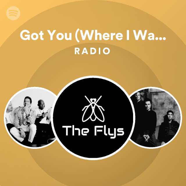 Got You (Where I Want You) Radio - playlist by Spotify | Spotify