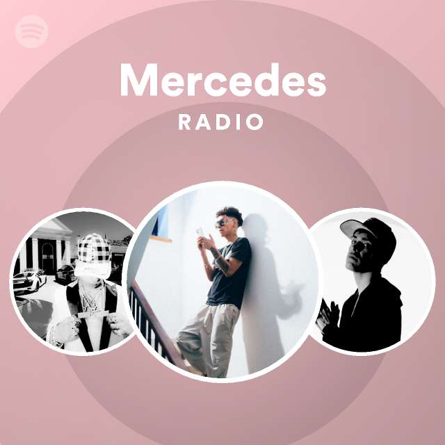 Mercedes radio playlist by spotify spotify
