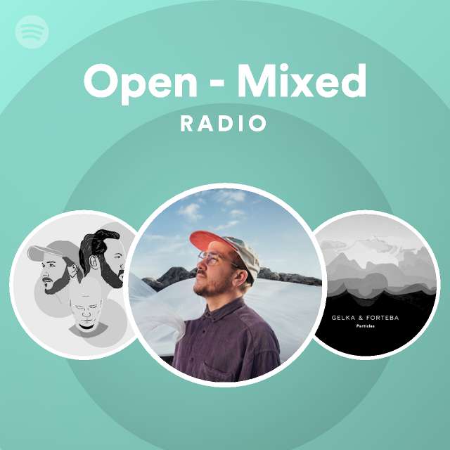 Open Mixed Radio Playlist By Spotify Spotify