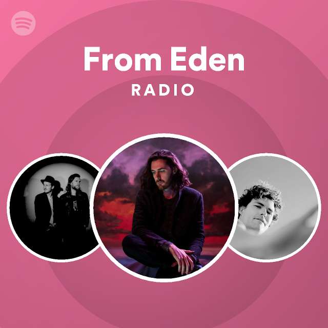 From Eden Radio Playlist By Spotify Spotify