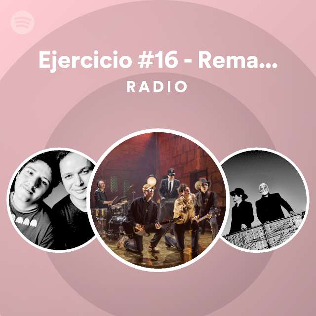 ejercicio-16-remastered-radio-playlist-by-spotify-spotify