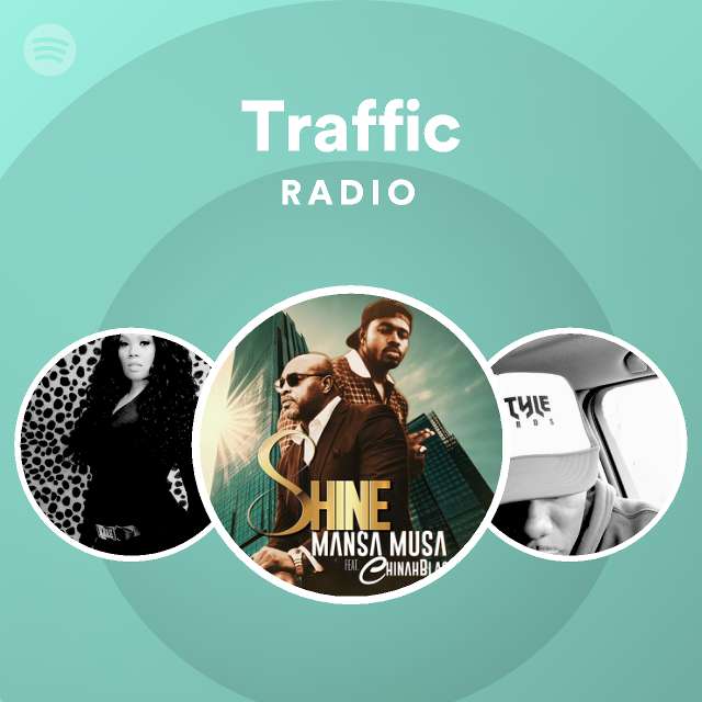 Traffic Radio playlist by Spotify Spotify