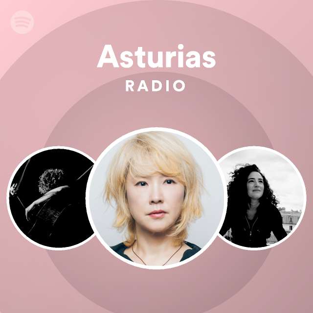 Asturias Radio playlist by Spotify Spotify