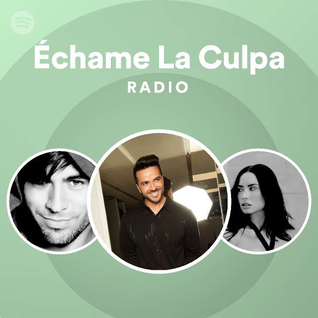Échame La Culpa Radio playlist by Spotify Spotify