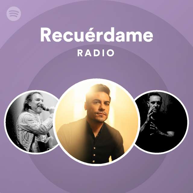 Recuérdame Radio playlist by Spotify Spotify