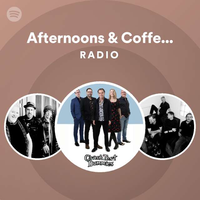 Afternoons & Coffeespoons Radio playlist by Spotify Spotify