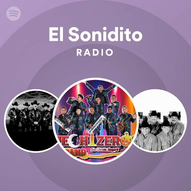 El Sonidito Radio playlist by Spotify Spotify