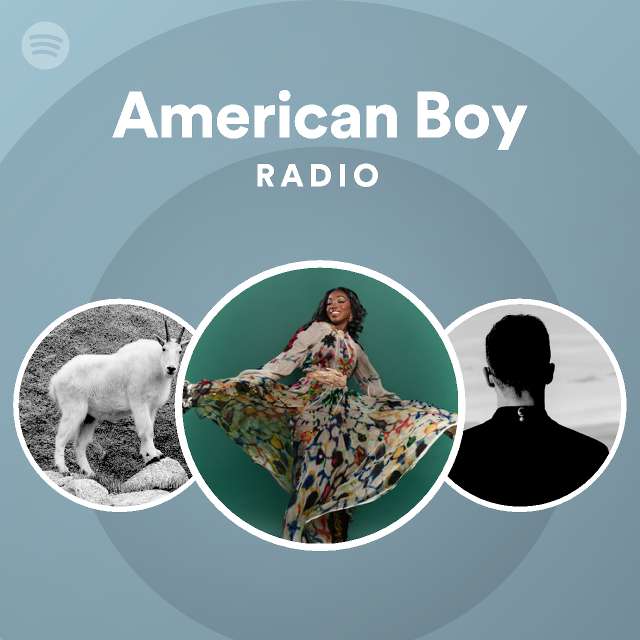 American Boy Radio playlist by Spotify Spotify