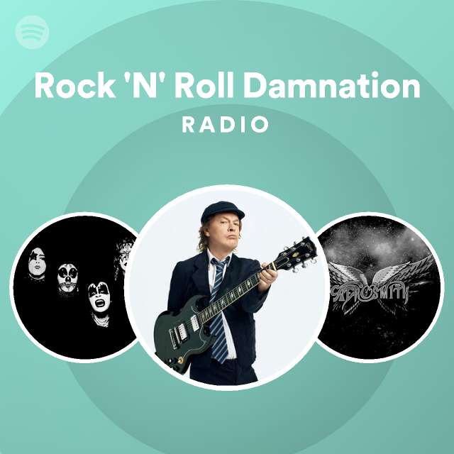 Rock N Roll Damnation Radio Playlist By Spotify Spotify