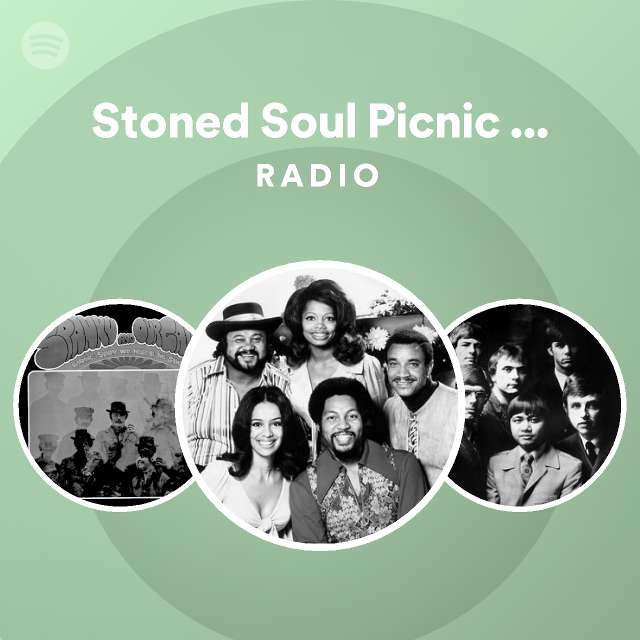 Stoned Soul Picnic Remastered 2000 Radio playlist by Spotify Spotify