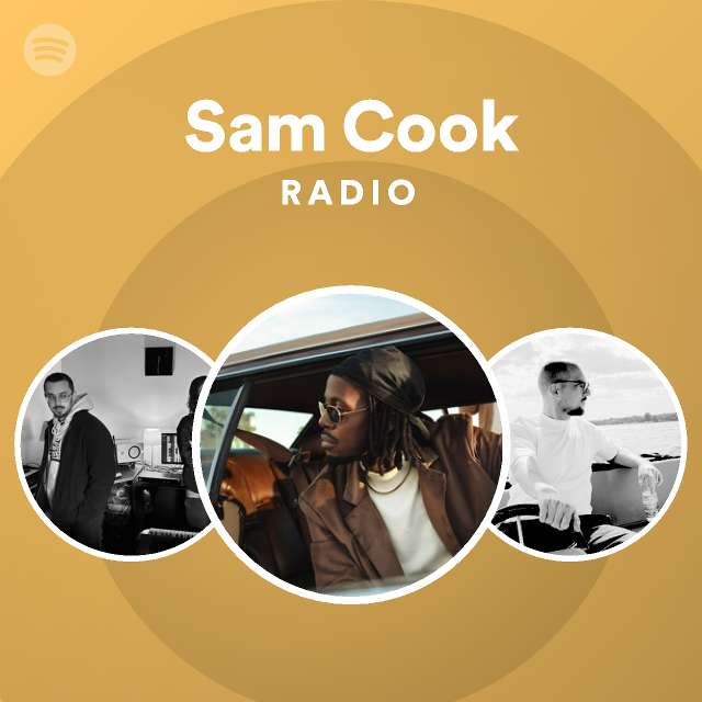 Sam Cook Radio - playlist by Spotify | Spotify
