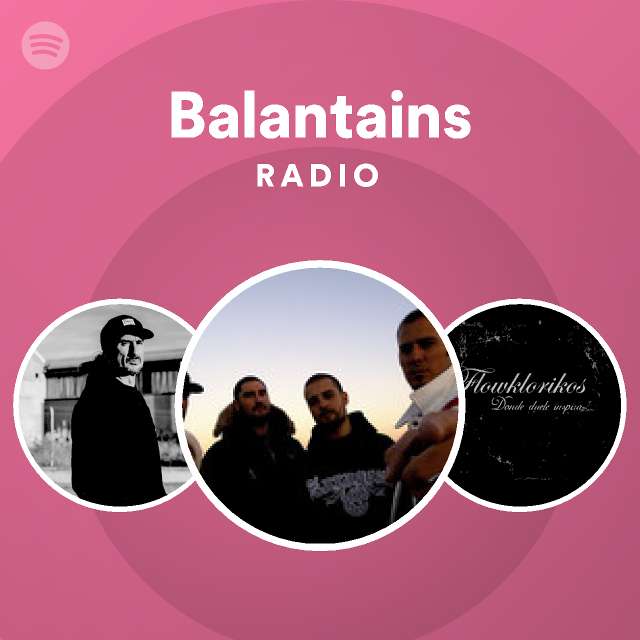 Balantains Radio - playlist by Spotify | Spotify