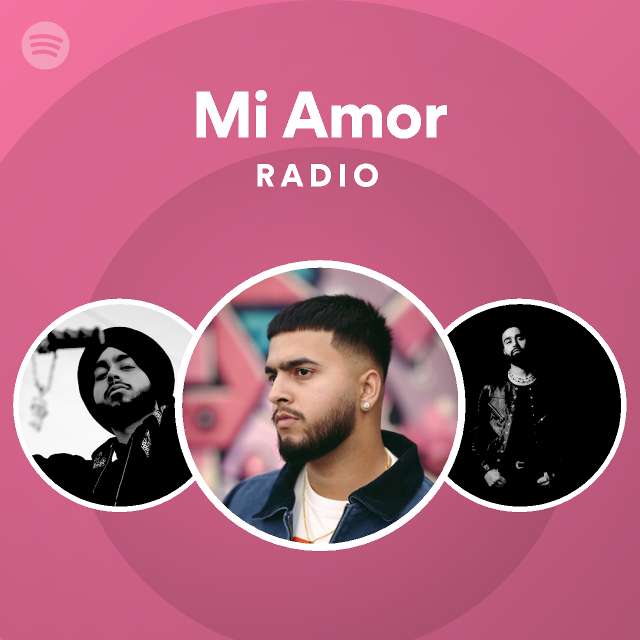 Mi Amor Radio - playlist by Spotify | Spotify