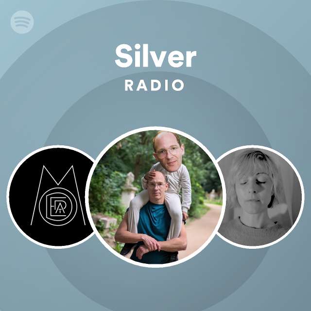 Silver Radio - playlist by Spotify | Spotify