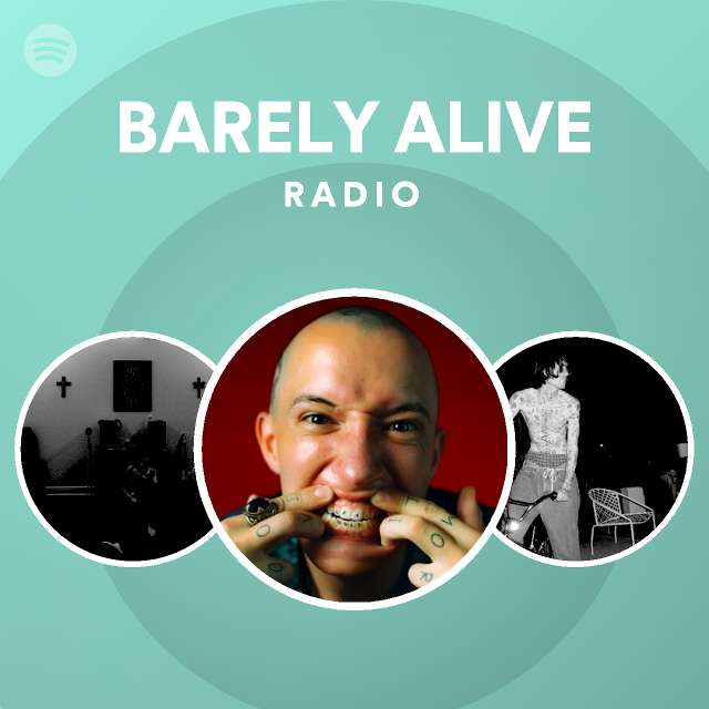 barely-alive-radio-playlist-by-spotify-spotify