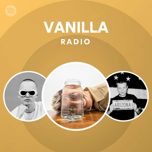 VANILLA Radio playlist by Spotify Spotify