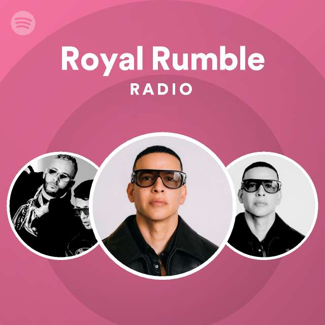 Royal Rumble Radio - playlist by Spotify | Spotify