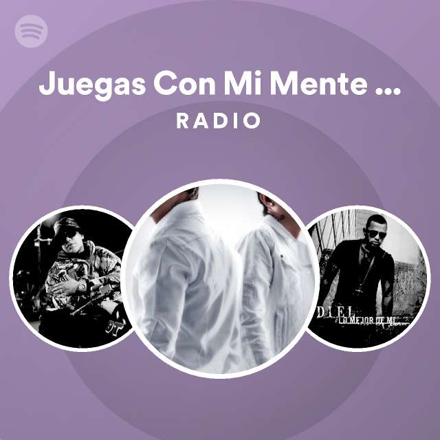 Juegas Con Mi Mente (feat. J. Alvarez) Radio - Playlist By Spotify ...