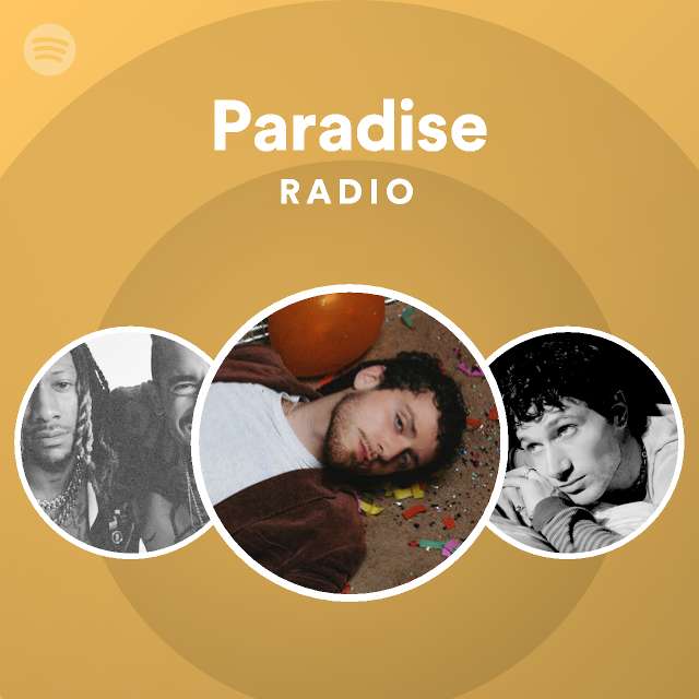 Paradise Radio - playlist by Spotify | Spotify