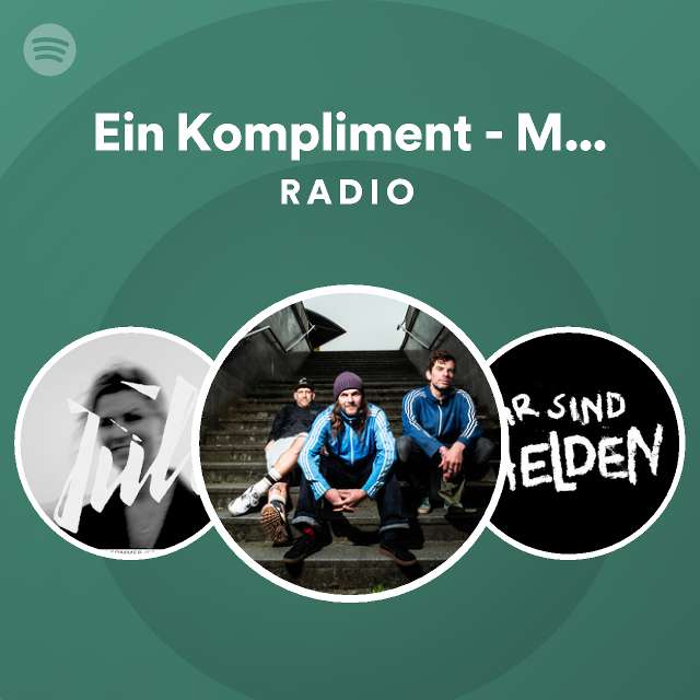 Ein Kompliment - MTV Unplugged In New York Radio - Playlist By Spotify ...