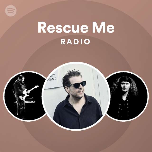 Rescue Me Radio playlist by Spotify Spotify