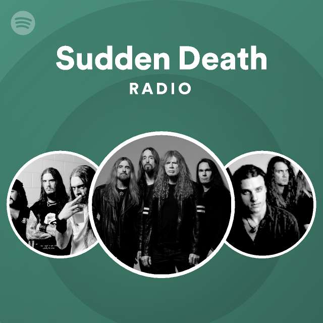 Sudden Death Radio - playlist by Spotify | Spotify