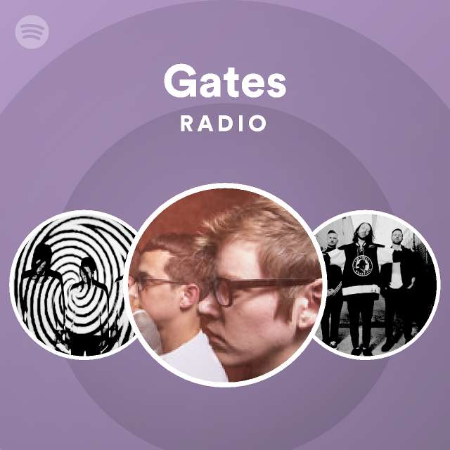 Gates Radio Spotify Playlist