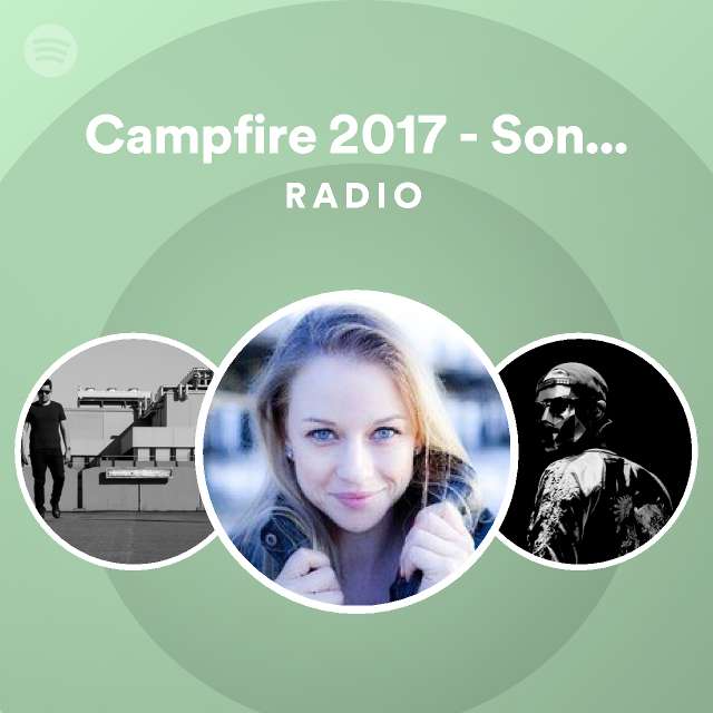 campfire-2017-sons-of-maria-retouch-radio-playlist-by-spotify-spotify