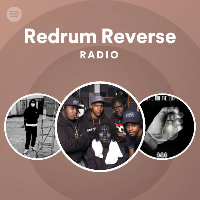 Redrum Reverse Radio - playlist by Spotify | Spotify