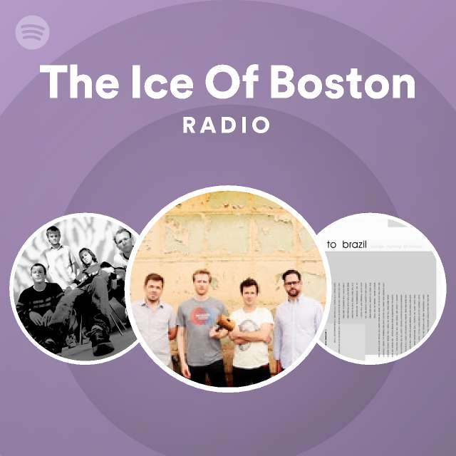 The ice of boston radio playlist by spotify spotify