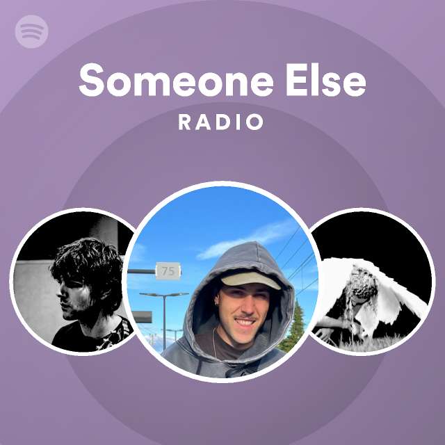 someone-else-radio-playlist-by-spotify-spotify