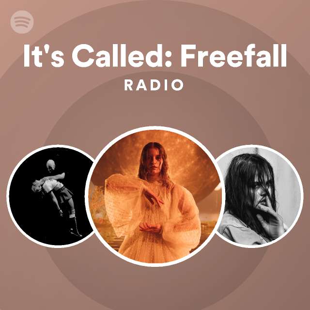 It S Called Freefall Radio Playlist By Spotify Spotify