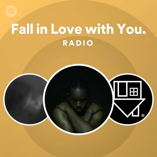 fall-in-love-with-you-radio-playlist-by-spotify-spotify