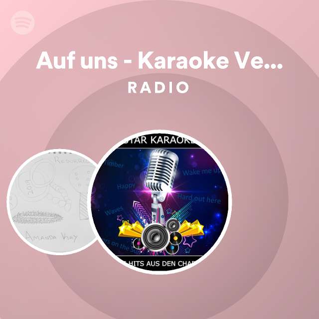 auf-uns-karaoke-version-radio-playlist-by-spotify-spotify