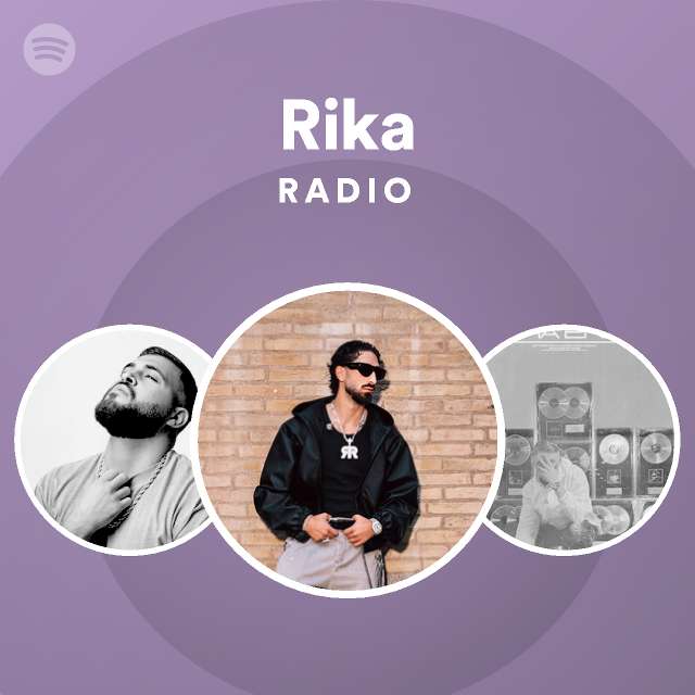 Rika Radio - playlist by Spotify | Spotify