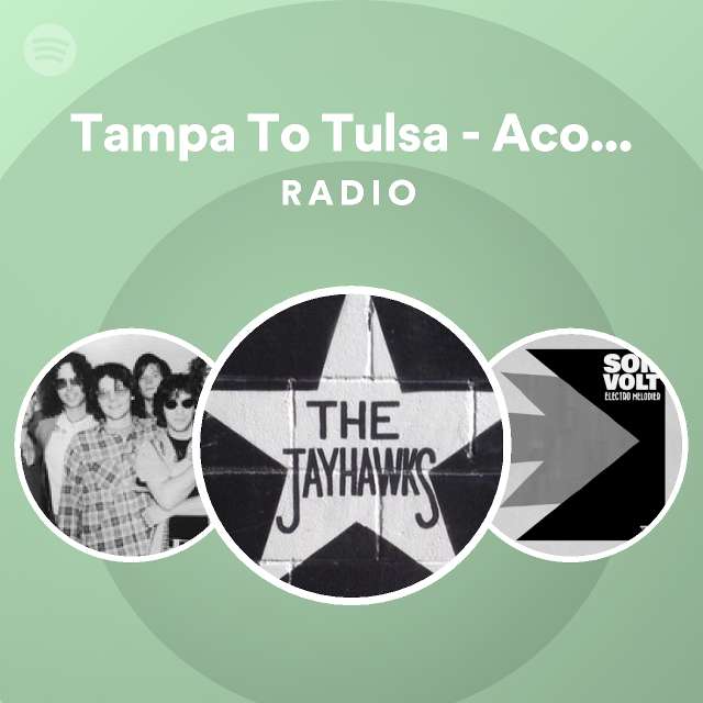 tampa-to-tulsa-acoustic-version-radio-playlist-by-spotify-spotify