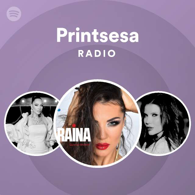 Printsesa Radio - playlist by Spotify | Spotify